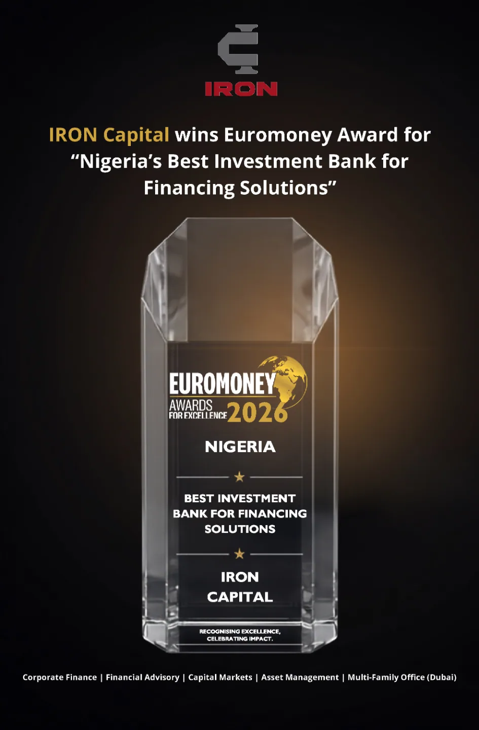 IRON Capital wins the Euromoney Award for Nigeria's Best Investment Bank for Financing Solutions, 2026